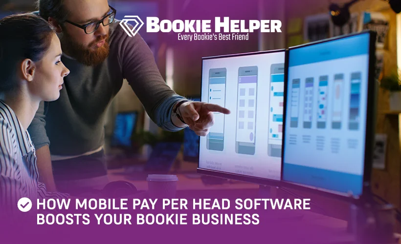 How Mobile Pay Per Head Software Boosts Your Bookie Business