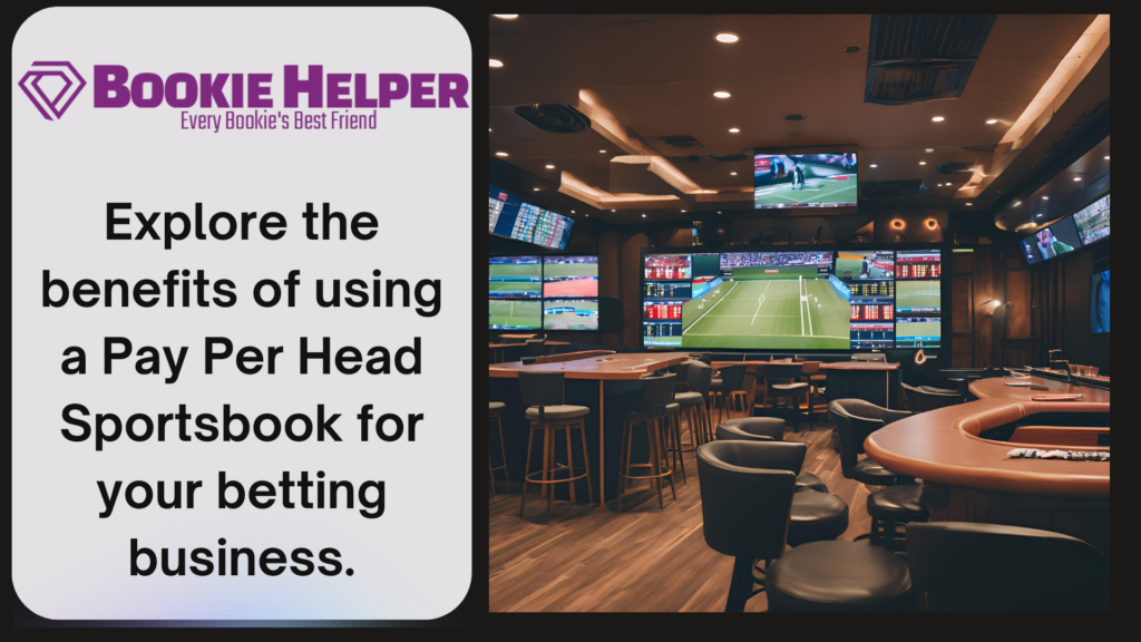 Payperhead sportsbook benefits